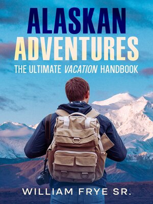 cover image of Alaskan Adventures